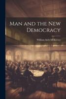 Man and the New Democracy