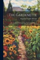 The Gardenette