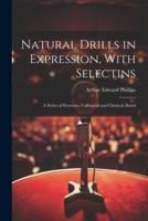 Natural Drills in Expression, With Selectins