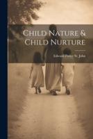 Child Nature & Child Nurture