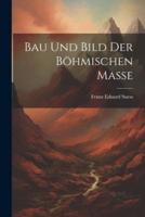 Bau Und Bild Der Böhmischen Masse