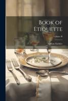 Book of Etiquette; Volume II