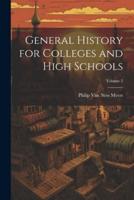 General History for Colleges and High Schools; Volume 2