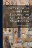 Military Order of the Loyal Legion of the United States Commandery