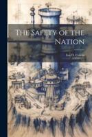 The Safety of the Nation