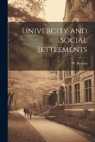 Univercity and Social Settlements