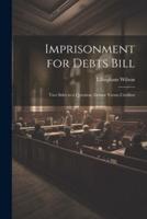 Imprisonment for Debts Bill