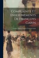 Complainte Et Enseignements De Françoys Garin