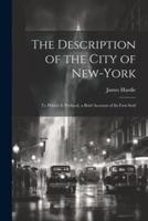 The Description of the City of New-York