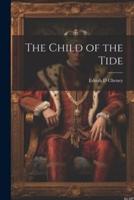 The Child of the Tide
