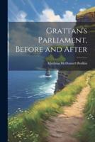Grattan's Parliament, Before and After