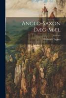 Anglo-Saxon Dæg-Mæl