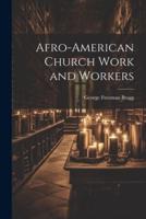 Afro-American Church Work and Workers