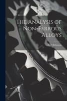 The Analysis of Non-Ferrous Alloys