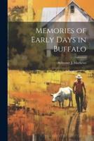 Memories of Early Days in Buffalo