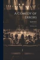 A Comedy of Errors
