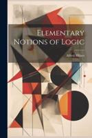 Elementary Notions of Logic