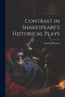 Contrast in Shakespeare's Historical Plays