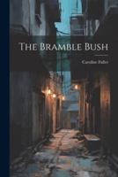 The Bramble Bush