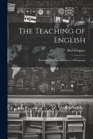 The Teaching of English