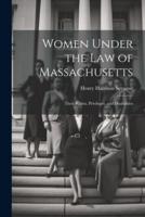 Women Under the Law of Massachusetts