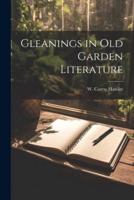 Gleanings in Old Garden Literature