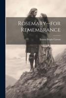 Rosemary--for Remembrance