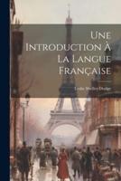 Une Introduction À La Langue Française