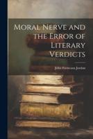Moral Nerve and the Error of Literary Verdicts