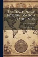 The Teaching of Modern Foreign Languages