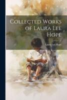 Collected Works of Laura Lee Hope