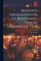 Beknopte Handleiding Bij De Beoefening Van De Balineesche Taal