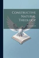 Constructive Natural Theology