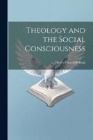 Theology and the Social Consciousness