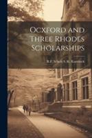 Ocxford and Three Rhodes Scholarships
