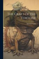 The Craft of the Tortoise