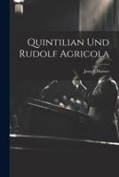 Quintilian Und Rudolf Agricola