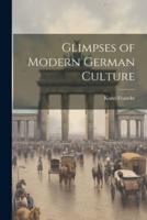 Glimpses of Modern German Culture