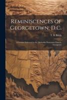 Reminiscences of Georgetown, D.C.