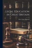 Legal Education in Great Britain