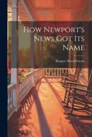 How Newport's News Got Its Name