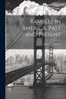 Rambles in America, Past and Present