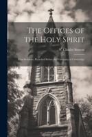 The Offices of the Holy Spirit