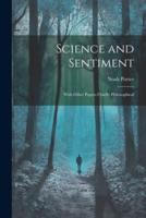Science and Sentiment
