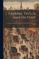 General Taylor and His Staff