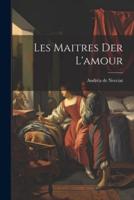 Les Maitres Der L'amour