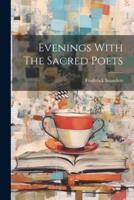 Evenings With The Sacred Poets