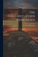 Die Urchristlichen Gemeinden