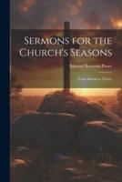 Sermons for the Church's Seasons