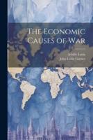 The Economic Causes of War